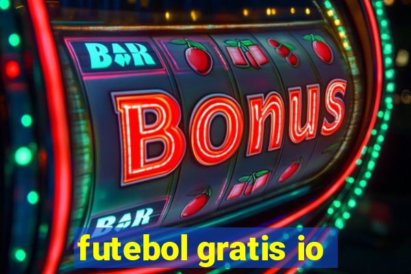 futebol gratis io